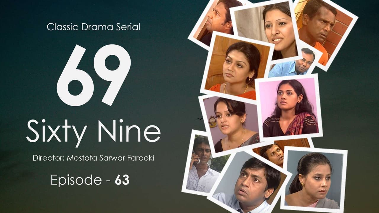 Sixty Nine Episode 63